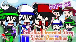 BoBoiBoy Elemental Story Spesial Ramadhan || Part 02