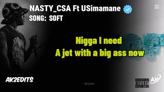 NASTY C FT USIMAMANE || SOFT || NASTY C VERSE ||