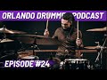 Episode 24 | Orlando Drummer Podcast