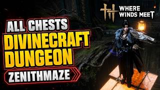 Divinecraft Dungeon: Zenithmaze – All Chest Locations | Where Winds Meet