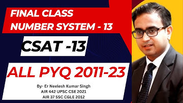 CSAT VIDEO 13| NUMBER SYSTEM | UPSC |CSAT MADE EASY| PRELIMS| NEELESH SIR | AIR442