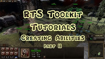 RTS Toolkit Tutorial Series: Episode 4 - Creating Abilities 2