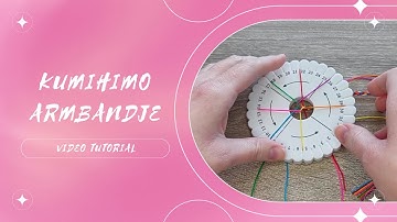Tutorial: Kumihimo Armbandje Vlechten/Knopen met Nylon Draad DIY