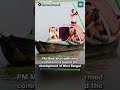 PM Modi Takes Boat Ride On Hooghly River, Says Ganga Flows Through Soul Of Bengal