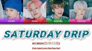 Nct Dream  saturday Drip Color Coded S hanromina  Lirik Terjemahan sub Indo