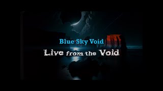 Live from the Void, Episode 24