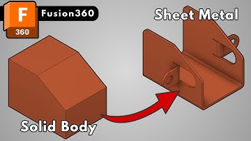 How to convert (Solid Body) to Sheet Metal part | Fusion360
