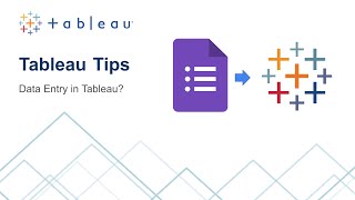 Tableau Tips - Input Data in Tableau Dashboards with Google Forms