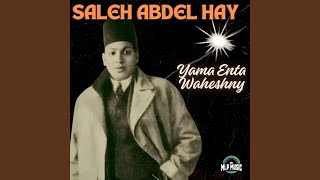 Yama Enta Waheshny