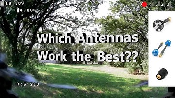 HDZERO Penetration Test with Different Antennas at 200mw