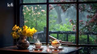 A calm and peaceful rainy day 🎧 Music to make you feel safe and peaceful 🎶 Lofi hip hop chill beats