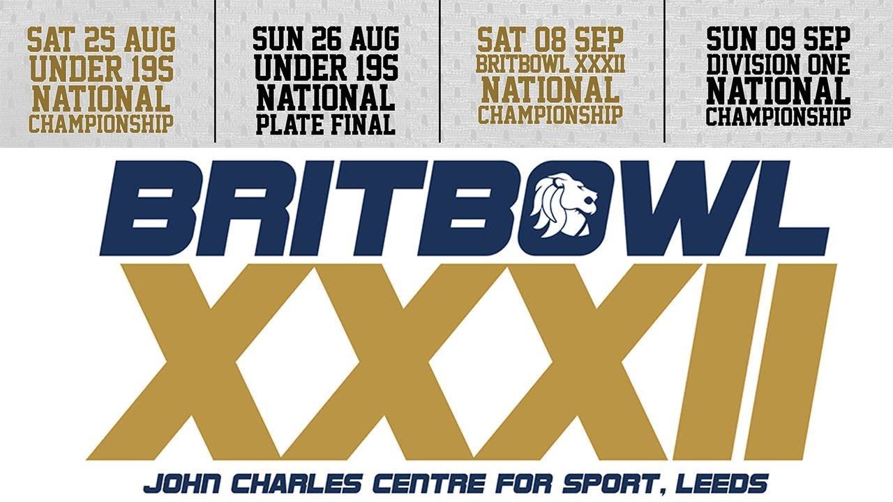 BRITISH AMERICAN FOOTBALL - BRITBOWL XXXII ADULT NATIONAL CHAMPIONSHIP 2018