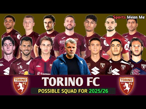 astonbet88 x ESCOBET86 - Torino FC Probable Squad 2025/26 | Torino Rumours and Predictions Squad 2025/26