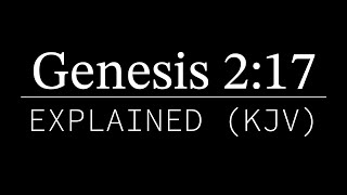Genesis 2:17 Explained | KJV Bible