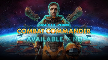 Battlezone: Combat Commander - LaunchTrailer