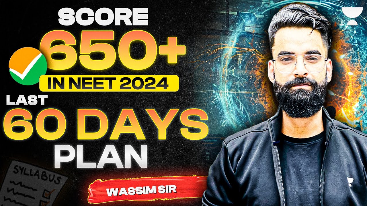 How To Score 650+ in NEET 2024 | Last 60 DAY Strategy🔥 - YouTube