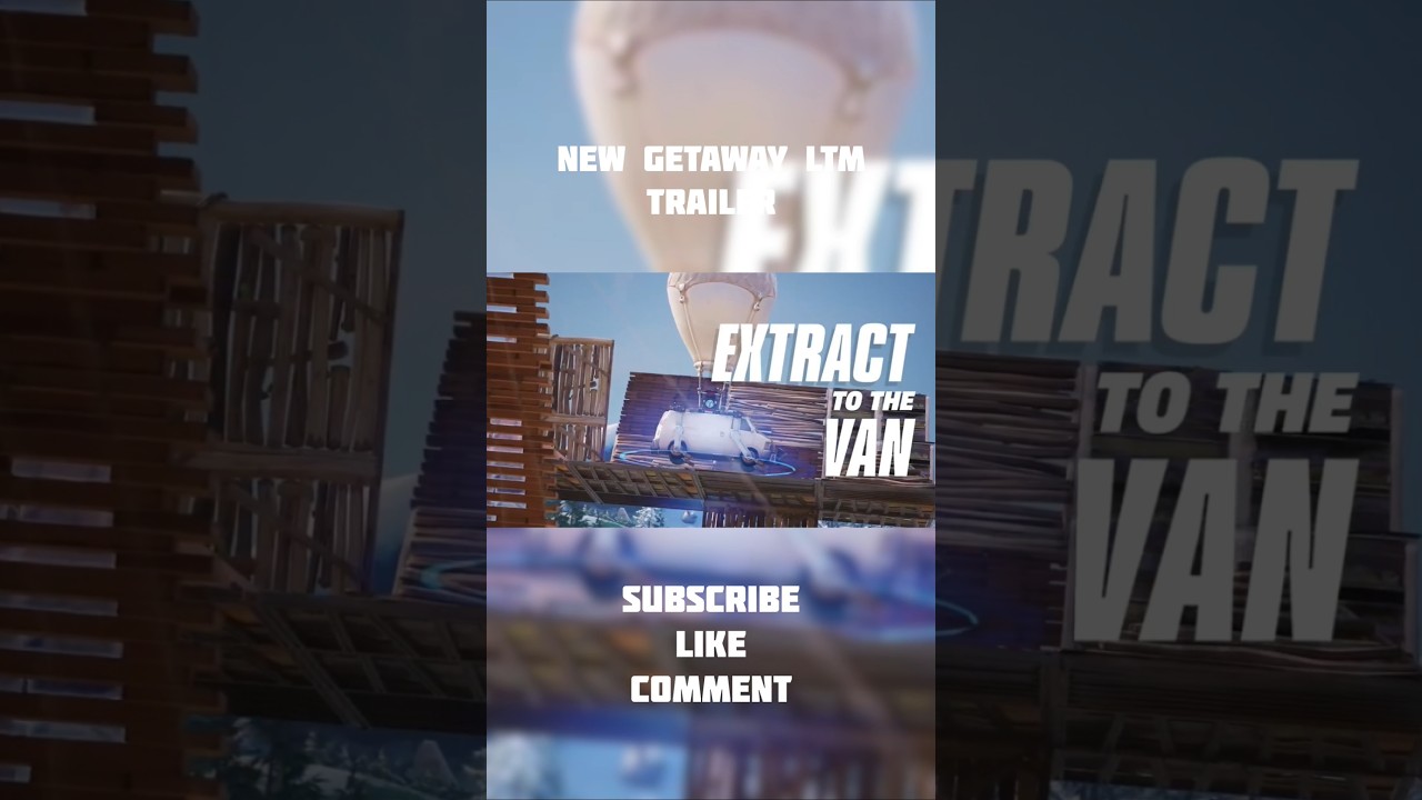 FORTNITE NEW GETAWAY LTM 