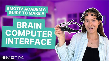 Brain Computer Interface Tutorial Series: No Experience Required!