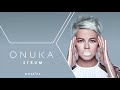 04. ONUKA - STRUM