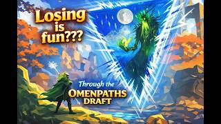 Losing is Fun??? | Through the Omenpaths Draft | MTG Arena