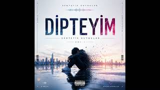 Sentetik Duygular - Dipteyim 