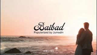 Baibad (Cover) - Jumadin song cover by JibLine