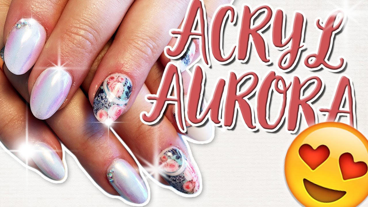 Aurora Pigment Und Nailart Wraps Auf Acrylnägel Neumodellage