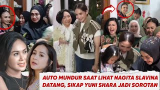 YUNI SHARA'S MANNERS WHEN MEETING NAGITA SLAVINA AT MAMA RIETA'S BIRTHDAY BECAME THE SPOTLIGHT!!