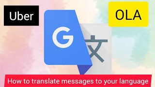 ola Uber messages how to translate in your language🚕🚖 screenshot 5