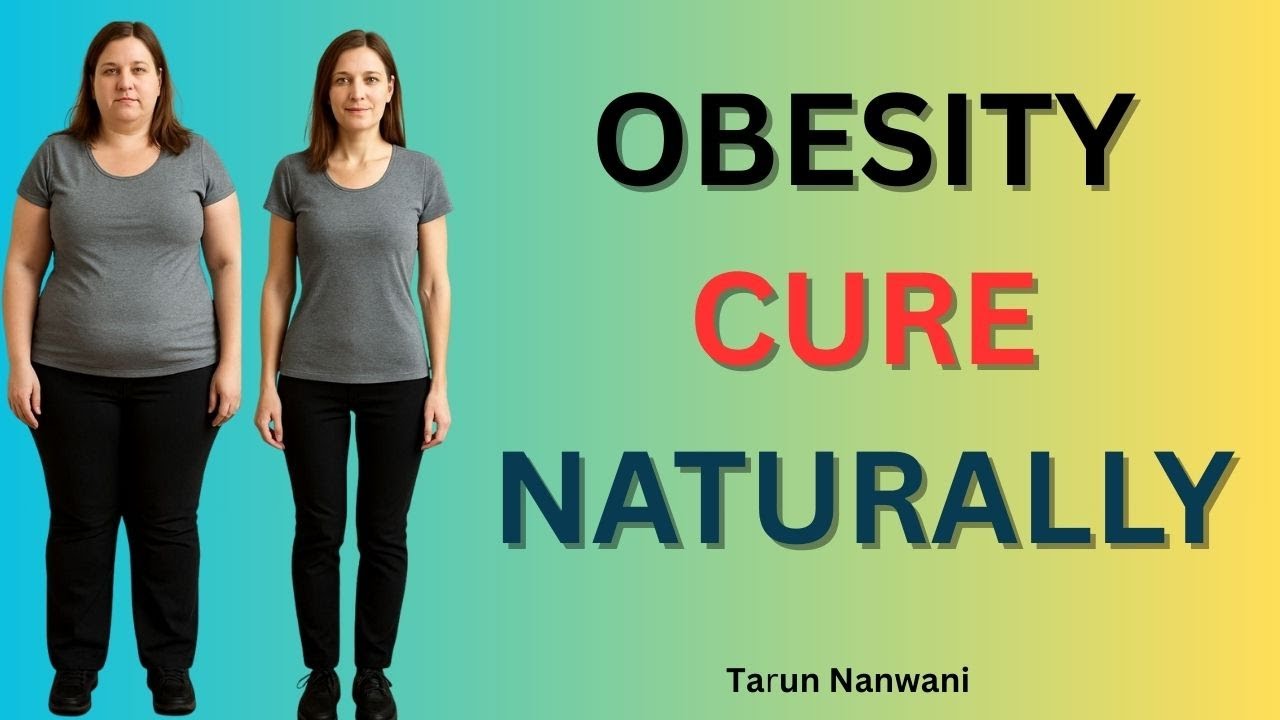 Obesity Cure Naturally | Yoga, Pranayama, Meditation & Lifestyle Healing