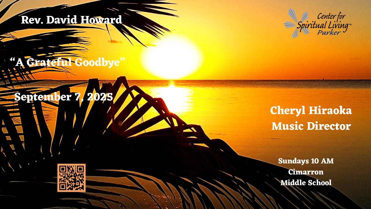 "A Grateful Goodbye" with Rev. David Howard