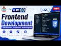 Class 08 - Frontend Development | CSS Selectors, Text, Fonts & Border Properties