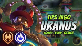 CARA MAIN URANUS EMBLEM BARU ! & COMBO URANUS   BUILD TERSAKIT 2023 ! | URANUS EXP LANE GAMEPLAY