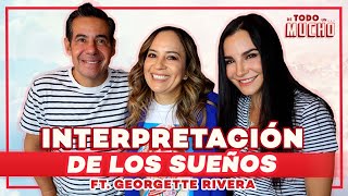 INTERPRETACIÓN de SUEÑOS ft. Georgette Rivera | De Todo Un Mucho Martha Higareda y Yordi Rosado