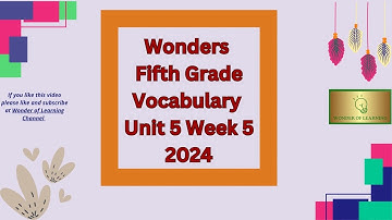 Wonders ~ Fifth Grade ~ Vocabulary Words ~ Unit 5 Week 5