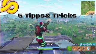 Fortnite 5 Tipps&amp; Tricks! #1