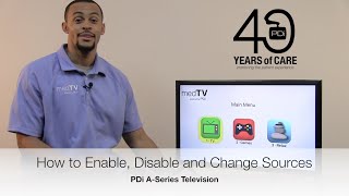 How to Set Sources on a PDi A-Series TV