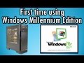 Windows Millennium Edition - First Time using it - Good or bad?