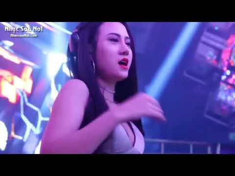 nhac san gai xinh lung linh New 2022 Nonstop 2019 Gái xinh lung linh nhạc mới nhất