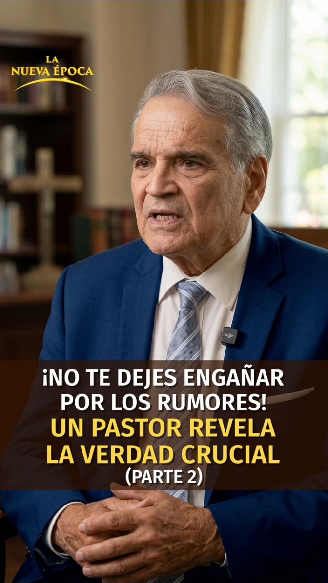 ¡No te dejes engañar por los rumores! Un pastor revela la verdad crucial (Parte 2)