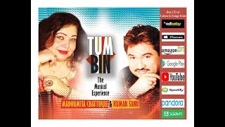 Bahon Mein Aa Zara - Madhumita Chatterjee & Kumar Sanu from album Tum Bin