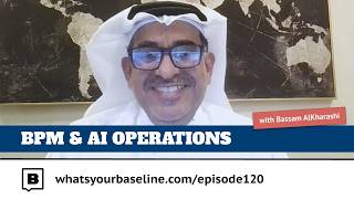 Details Ep. 120 - BPM & AI Operations: Bassam AlKharashi Update