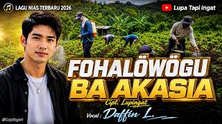 Lupingat - Fohalöwögu Ba Akasia (Official Lyric Video)