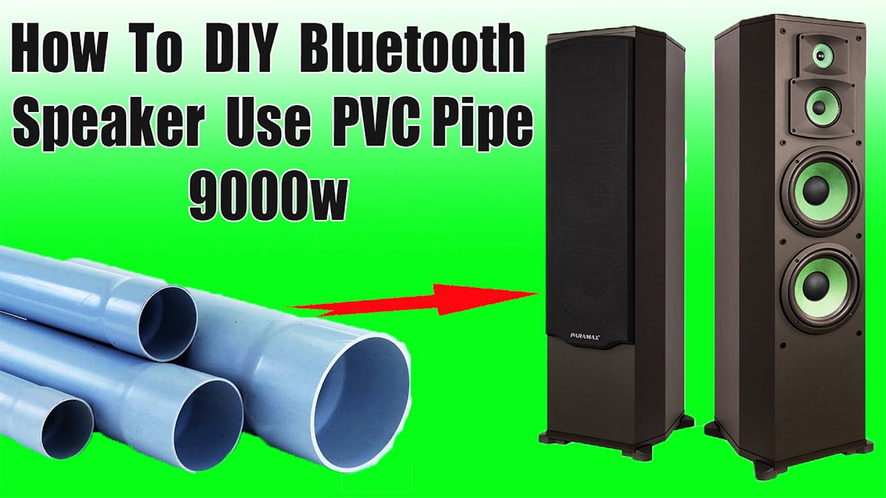 How To DIY Bluetooth Speaker Use PVC Pipe / How To Make Bluetooth From