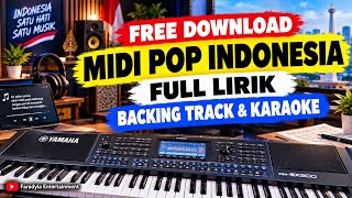 Download Gratis MIDI Pop Indonesia Full Lirik | Backing Track & Karaoke
