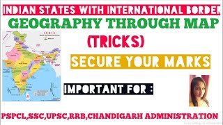 TRICKS ||INDIAN STATES WITH INTERNATIONAL BORDERS ||GEOGRAPHY THROUGH MAPS ||