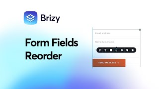Trick for Easily Reordering Form Fields in Brizy WordPress & Cloud!
