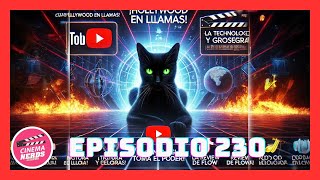 EP. 230 - Fuego en LA, la paradoja de tiktok, groserias en Meta, Flow, Carry-On y Un verdadero dolor
