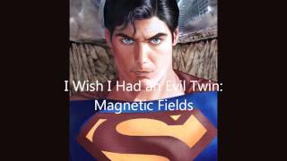 Video thumbnail of "I Wish I Had an Evil Twin  Magnetic Fields"
