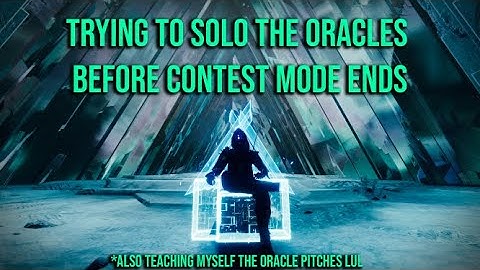 I tried memorizing pitches and Soloing Oracles before Contest Mode ended - Destiny 2